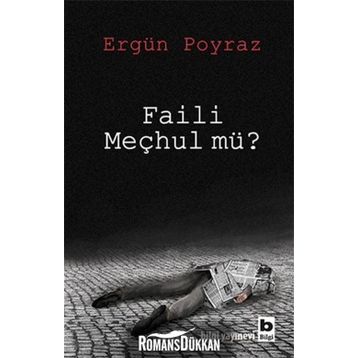 Faili Meçhul mü? - Ergün Poyraz