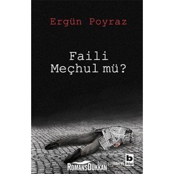 Faili Meçhul mü? - Ergün Poyraz