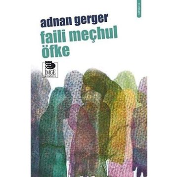 FAILI MEÇHUL ÖFKE - ADNAN GERGER