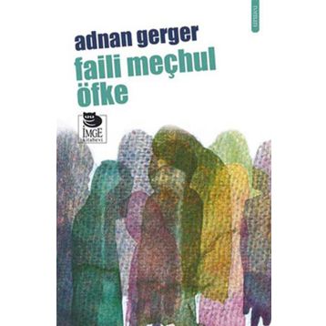 FAILI MEÇHUL ÖFKE - ADNAN GERGER