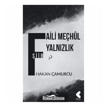 Faili Meçhul Yalnızlık - Abdil Mert