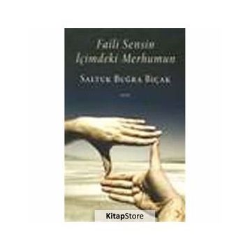 FAILI SENSIN İÇİMDEKİ MERHUMUN - SALTUK BUĞRA BIÇAK