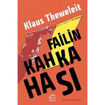 Failin Kahkahası - Klaus Theweleit