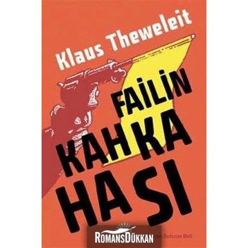Failin Kahkahası - Klaus Theweleit