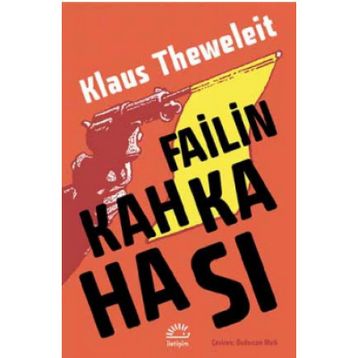 Failin Kahkahası - Klaus Theweleit