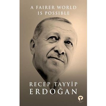 Fairer World is Possible - Recep Tayyip Erdoğan