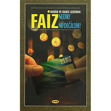 Faiz Nedir? Ne Değildir? - Metin Atam