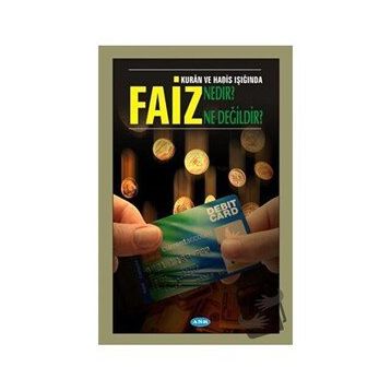 Faiz Nedir? Ne Değildir? - Metin Atam