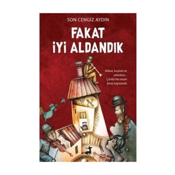 Fakat İyi Aldandık - Son Cengiz Aydın