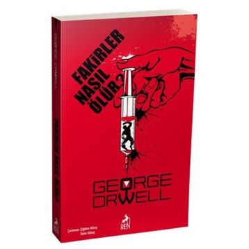 Fakirler Nasıl Ölür? - George Orwell