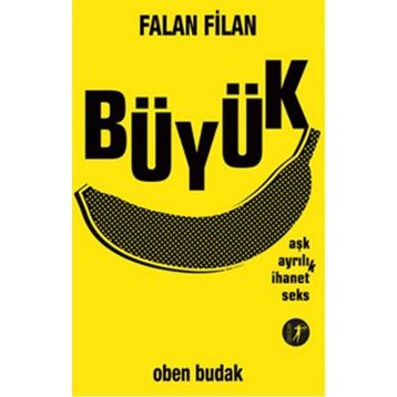 Falan Filan Büyük - Oben Budak