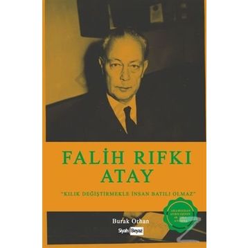 Falih Rıfkı Atay - Burak Orhan
