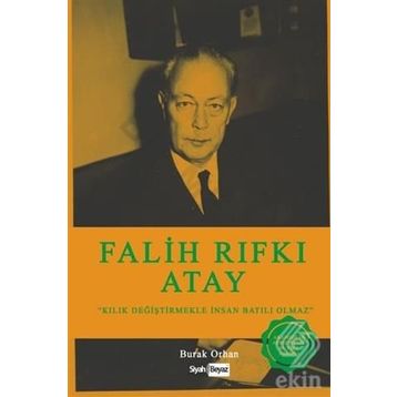 Falih Rıfkı Atay - Burak Orhan