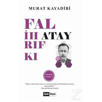 Falih Rıfkı Atay - Siyah Beyaz