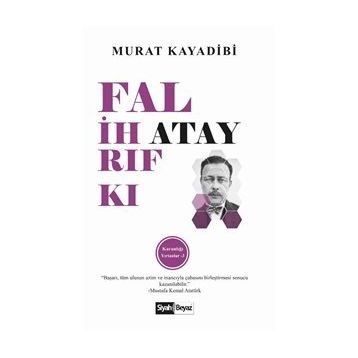 Falih Rıfkı Atay - Siyah Beyaz