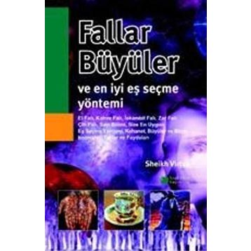 Fallar, Büyüler ve En İyi Eş Seçme Yöntemi - Sheikh Virtue