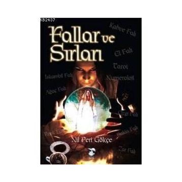 FALLAR VE SIRLARI - NIL PERI GÖKÇE