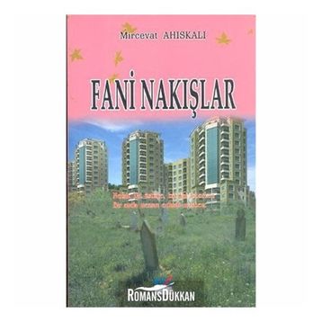 Fani Nakışlar - Mircevat Ahıskalı