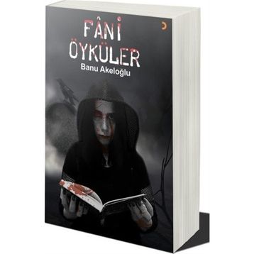 Fani Öyküler - Banu Akeloğlu