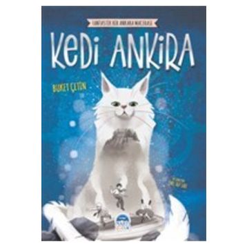 Fantastik Bir Ankara Macerası - Kedi Ankira