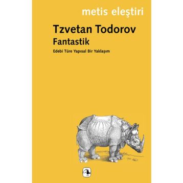 FANTASTIK EDEBI TÜRE YAPISAL BIR YAKLAŞIM - TZVETAN TODOROV