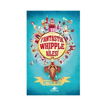 Fantastik Whipple Ailesi - Matthew Ward