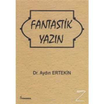 Fantastik Yazın - Aydın Ertekin