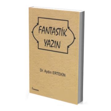 Fantastik Yazın - Aydın Ertekin