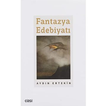 Fantazya Edebiyatı - Aydın Ertekin
