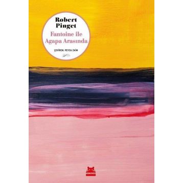 Fantoine ile Agapa Arasında - Robert Pinget