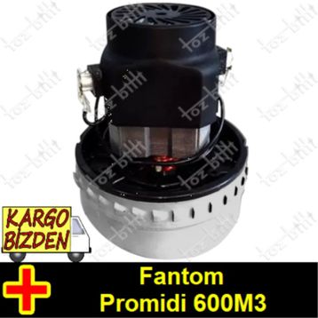 Fantom Promidi 600M3 Süpürge Motoru