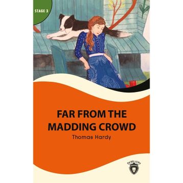 Far From Madding Crowd - Stage 3 - Thomas Hardy