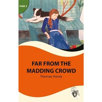 Far From Madding Crowd - Stage 3 - Thomas Hardy