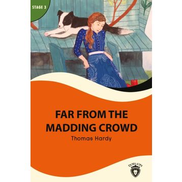 Far From Madding Crowd - Stage 3 - Thomas Hardy