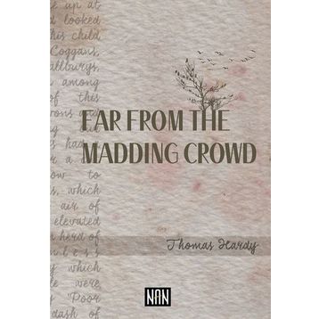 FAR FROM THE MADDING CROWD - THOMAS HARDY (ISBN:9781405879569)