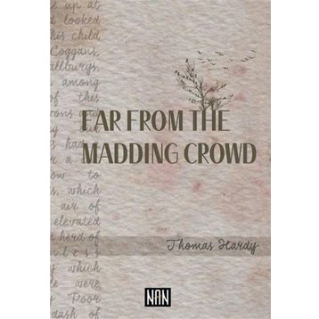 FAR FROM THE MADDING CROWD - THOMAS HARDY (ISBN:9781405879569)