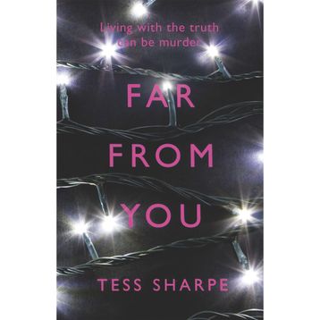 Far From You - Tess Sharpe