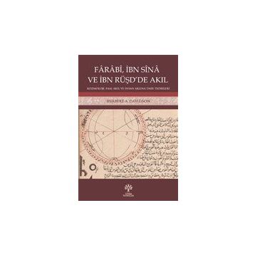 Farabi İbn Sina ve İbn Rüşd'de - Herbert Davidson