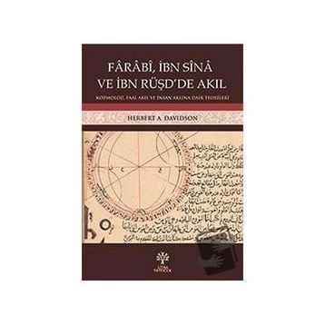 Farabi İbn Sina ve İbn Rüşd'de - Herbert Davidson