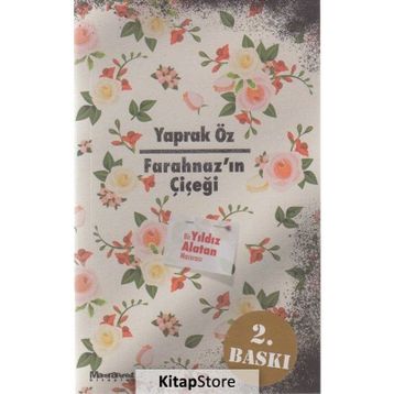Farahnaz'ın Çiçeği - Yaprak Öz