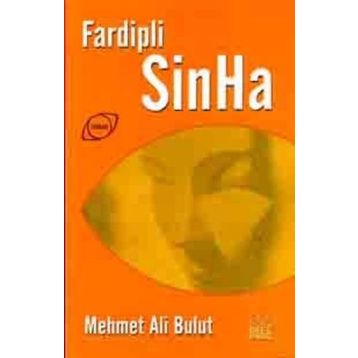 Fardipli Sinha - Mehmet Ali Bulut