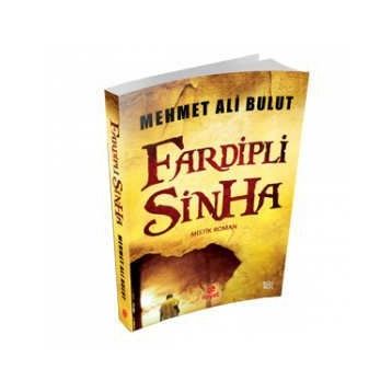 Fardipli Sinha - Mehmet Ali Bulut