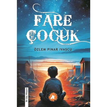Fare Çocuk Özlem Pınar İvaşçu