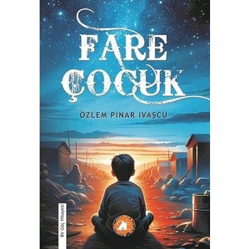 Fare Çocuk Özlem Pınar İvaşçu