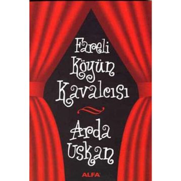 Fareli Köyün Kavalcısı - Arda Uskan
