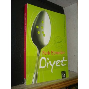 FARK ETMEDEN DIYET - SELAHATTIN DÖNMEZ