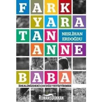 Fark Yaratan Anne Baba - Neslihan Erdoğdu