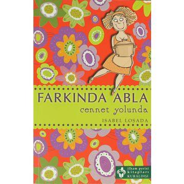 FARKINDA ABLA CENNET YOLUNDA - ISABEL LOSADA