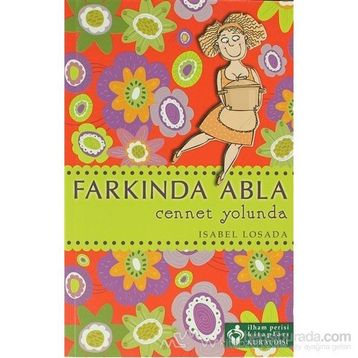FARKINDA ABLA CENNET YOLUNDA - ISABEL LOSADA