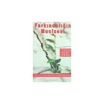 FARKINDALIĞIN MUCIZESI - THICH NHAT HANH